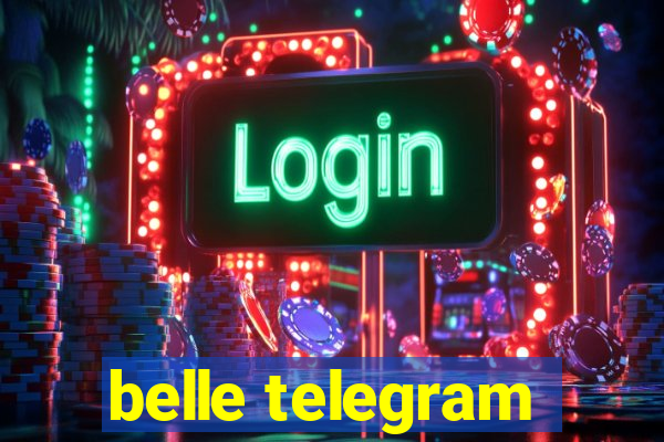 belle telegram